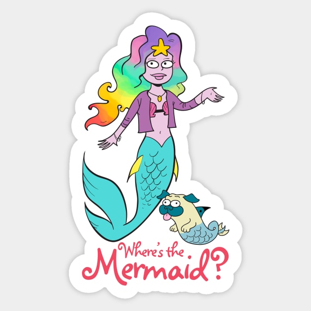 Princess Meria and Mer-Pug Sticker by MrChuckles